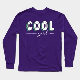 Cool Girl Long Sleeve T-Shirt